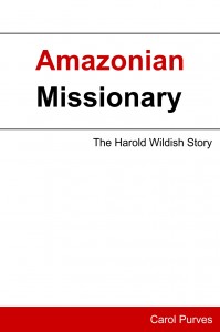 Kindle Book Amazonian Missionary by Carol Purves